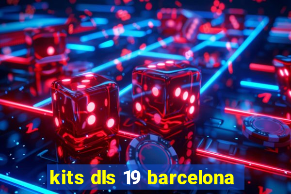 kits dls 19 barcelona